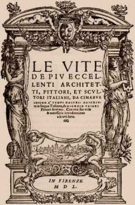 storia dell'arte - letteratura artistica - le vite di vasari